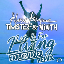 Life Is For Living (Earsquaker Remix)