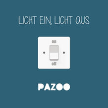 Licht Ein, Licht Aus
