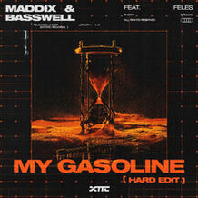My Gasoline (Hard Edit)