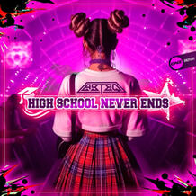 High School Never Ends