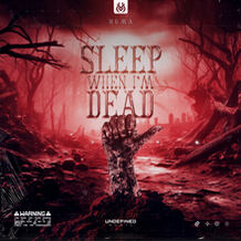 Sleep When I'm Dead