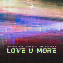 Love U More
