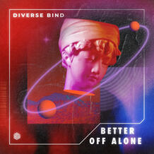Better Off Alone