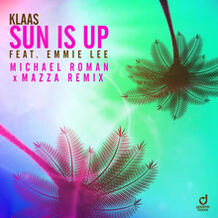 Sun Is Up (Michael Roman x Mazza Remix)