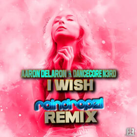 I Wish (RainDropz! Remix)