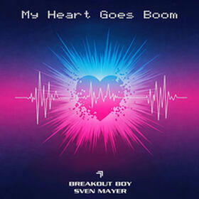 My Heart Goes Boom