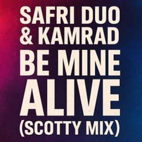 Be Mine Alive (Scotty Mix)