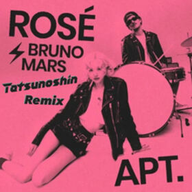 APT. (Tatsunoshin Remix)