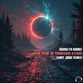 The Theme (Of Progressive Attack) (Andy Judge Remix)