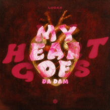 My Heart Goes (Da Dam)