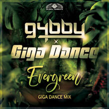 Evergreen (Giga Dance Mix)