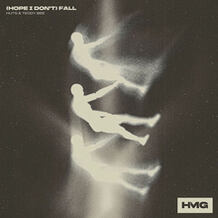 (Hope I Don't) Fall