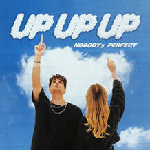 Up Up Up (Nobody’s perfect)