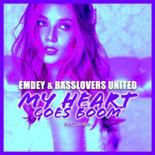 My Heart Goes Boom