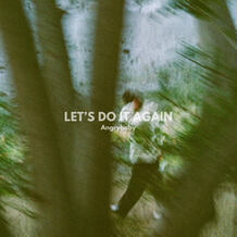 LET'S DO IT AGAIN