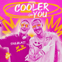 Cooler Than You