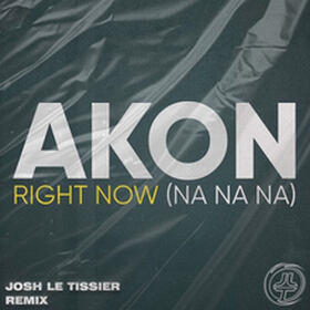 Right Now (Josh Le Tissier Remix)