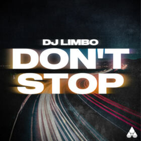DON'T STOP