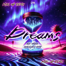 Dreams (Mac Up Remix)