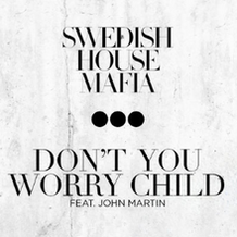 Don't You Worry Child