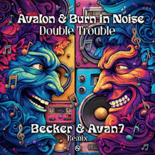Double Trouble (Becker & Avan7 Remix)