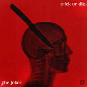Trick Or Die