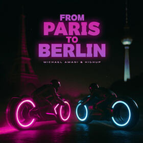 From Paris To Berlin