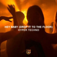 Hey Baby (Drop It to the Floor)