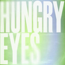 Hungry Eyes