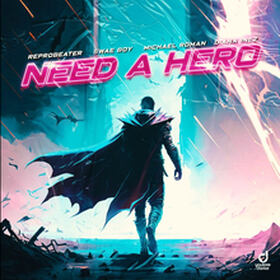 Need A Hero