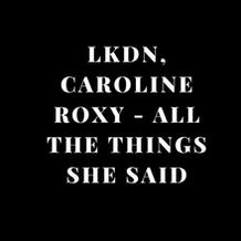 All The Things She Said