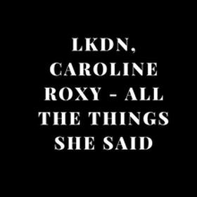 All The Things She Said