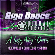 A Long Way Down (Nick Unique & Dancecore N3rd Mix)