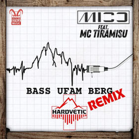 Bass Ufam Berg (Hardvetic Remix)