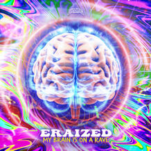 My Brain Is On A Rave