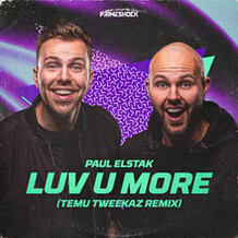 Luv U More (Primeshock aka Temu Tweekaz Remix)