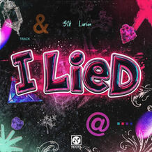 I Lied