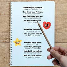 Guten Morgen, Alles Gut. Kein Stress, Kein Problem.