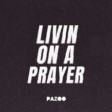 Livin' On A Prayer