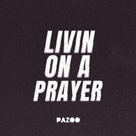 Livin' On A Prayer