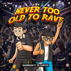 Never Too Old To Rave