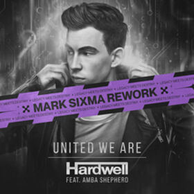 United We Are (Mark Sixma Rework)