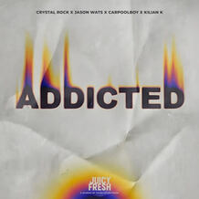 Addicted