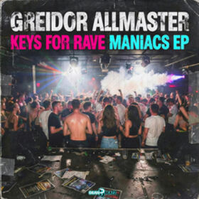 Keys For Rave Maniacs EP