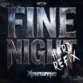 Fine Night (Hard Refix)