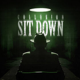 SIT DOWN