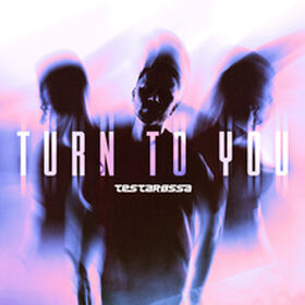 Turn To You