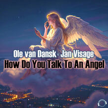 How Do You Talk To An Angel