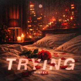 TRYING