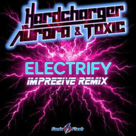 Electrify (Imprezive Remix)